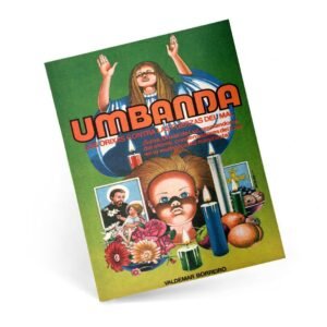 Umbanda - Los orixas contra las fuerzas del mal